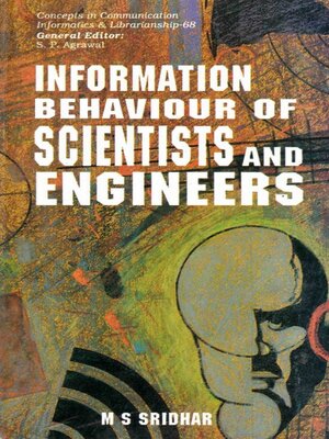 cover image of Information Behaviour of Scientists and Engineers